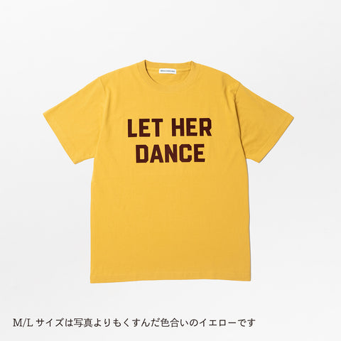 Let her Dance Tee